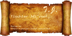 Tischler József névjegykártya